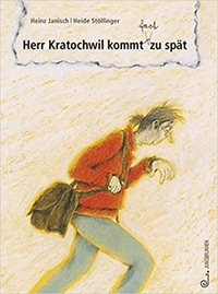 Herr Kratochwil kommt fast zu spät (Cover)