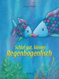 Schlaf gut, kleiner Regenbogenfisch (Cover)