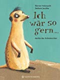 Ich wär so gern...dachte das Erdmännchen (Cover)