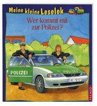 Wer kommt mit zur Polizei? Meine kleine Leselok (Cover)