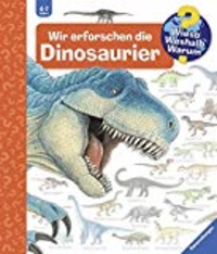 Wieso? Weshalb? Warum? Wir erforschen die Dinosaurier (Cover)