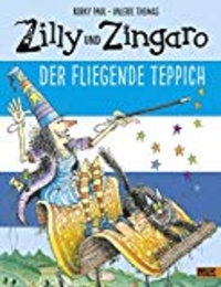 Zilly und Zingaro. Der Fliegende Teppich: Vierfarbiges Bilderbuch (Cover)