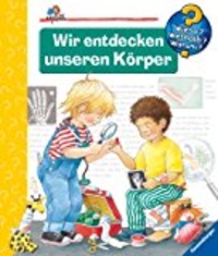 Wieso? Weshalb? Warum? Wir entdecken unseren Körper (Cover)