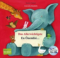 Das Allerwichtigste / En Önemlisi...: Kinderbuch Deutsch-Türkisch (Cover)