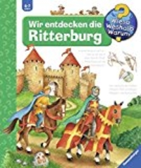 Wieso? Weshalb? Warum? Wir entdecken die Ritterburg (Cover)