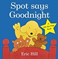 Spot Says Goodnight (Fun with Spot) (Cover)