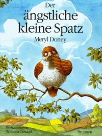 Der ängstliche kleine Spatz. (Cover)