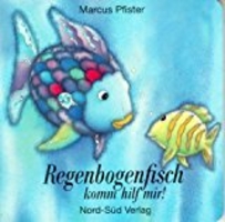 Regenbogenfisch komm und hilf mir!  (Cover)