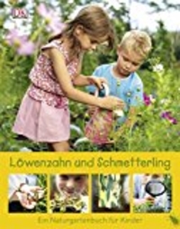 Löwenzahn und Schmetterling: Ein Naturgartenbuch für Kinder (Cover)