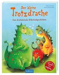 Der kleine Trotzdrache: Zwei drachenstarke Bilderbuchgeschichten (Cover)