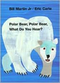 Polar Bear, Polar Bear, What Do You Hear? (Brown Bear and Friends) (Cover)