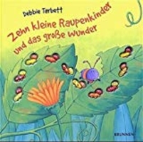 Zehn kleine Raupenkinder und das große Wunder (Cover)