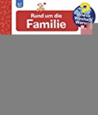 Wieso? Weshalb? Warum? Rund um die Familie (Cover)