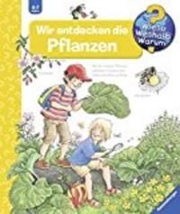 Wieso? Weshalb? Warum? Wir entdecken die Pflanzen (Cover)