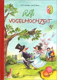 Rolfs Vogelhochzeit. ( Ab 3 J.). (Cover)